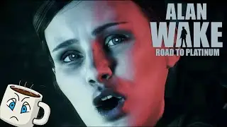 Get to the Chopper! | Alan Wake Part 17 | Road to Platinum Trophy