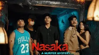 NASAKA - A Murder Mystery