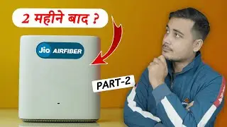 Jio Air Fiber 5G After 2 Month | My Experience with Jio Air Fiber 5G | Buy Or Not ?