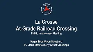 La Crosse At Grade Railroad Crossing Meeting, December 13, 2023