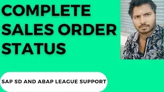 SAP SD Support Project Realtime tickets (Complete sales order status)
