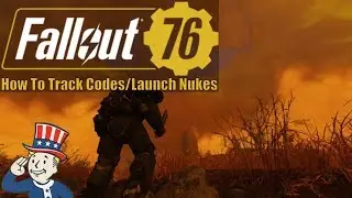 Fallout 76 - How To Track Silo Codes/Launch Nukes (Solo)
