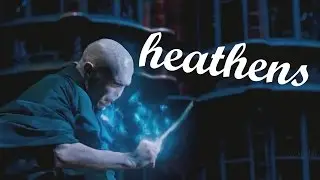 ►Harry Potter - Heathens