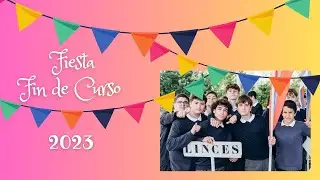 Fiesta de Fin de Curso 2023