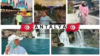 🇹🇷 رحلتي إلى أنطاليا | أجمل المعالم السياحية والأنشطة لي خاصك تزورها رحلة دون وكالة 