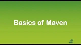 Basic of Maven