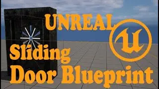 Unreal Blueprints: Simple Sliding Door