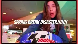 Spring Break Disaster!!!!!! (OMG)