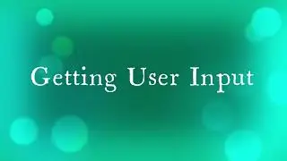 Getting User Input #7 |  Python Beginners Tutorial