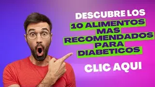 Alimentos Saludables e indispensables Que Debes Agregar a Tu Dieta Si Tienes DIABETES ✅😍