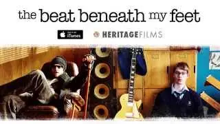 The Beat Beneath My Feet Teaser #1