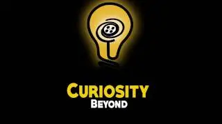 Intro for Curiosity Beyond
