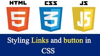 Styling Links and button in CSS |Web development tutorial #17