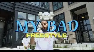 Tony Malo - MY BAD (FREESTYLE)