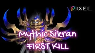 MYTHIC - Sikran - PIXEL - First Kill - Nerub-ar Palace