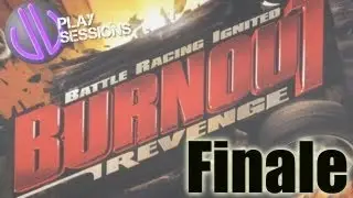UV Play Sessions: Burnout Revenge -  Finale