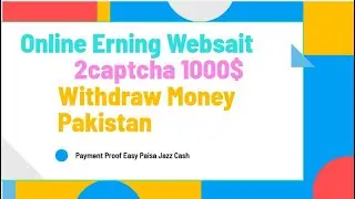 captcha jobs daily payment $100 per 1000 captcha/ 2captcha pakistan| Tech Video | @Qaiser Info Tech