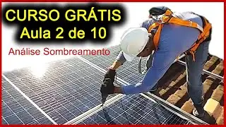 CURSO INSTALADOR SOLAR GRÁTIS | Aula 2 Análise de Sombreamento