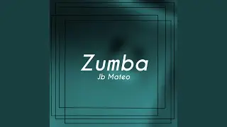 Zumba (Original Mix)