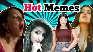 SEXXY INSTA GIRL DANK INDIAN MEMES -- PALIT BRO