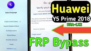 Huawei Y5 Prime FRP Bypass - Y5 Prime 2018 (DRA-LX2) Android 8.1 Google Account Bypass