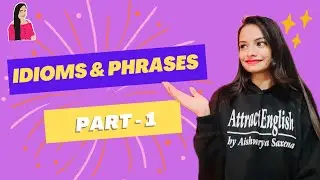 IDIOMS & PHRASES- Part 1 #attractenglish #idioms #idiomsoftheday #vocabulary #vocabularywords #viral
