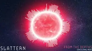 SLATTERN [VLTRE] - From The Depths (Original Mix) [Dubstep]