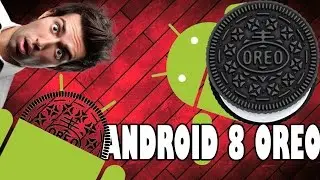 Крутые функции Android 8 Oreo|ITNEWS
