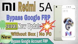Mi Redmi 5a frp bypaas gmail account unlock 100% l Mi account unlock l Redmi 5a unlock without PC