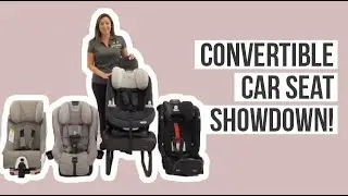 Convertible Car Seat Showdown!