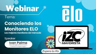 Webinar Monitores de Vanguardia ELO  |  IZC