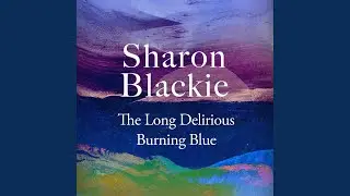 Chapter 12 - Laura.14 - The Long Delirious Burning Blue
