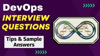 DevOps Interview Questions and Answers - For Freshers and Experienced Candidates