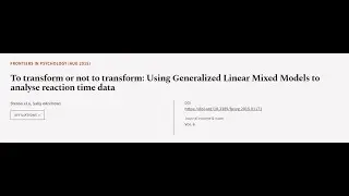 To transform or not to transform: Using Generalized Linear Mixed Models to analyse re... | RTCL.TV