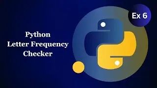 Let's hit 200 subs | Python Exercise 6 - Letter Frequency Checker - Python Basics for Beginners