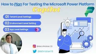 How to Plan For Testing the Microsoft Power Platform Copilot Preview