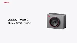 OBSBOT Meet 2 | Quick Start Guide