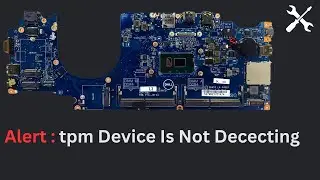 Alert TPM Device is Not Detected Dell Solution