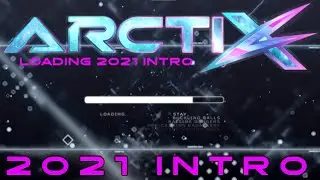 Arctix's 2021 Twitch Stream Intro (Designed entirely by Arctix Himself!)