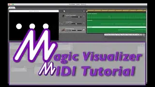 Magic Visualizer   MIDI How To