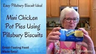 Let's Bake Mini Chicken Pot Pies Using Pillsbury Biscuits & Campbell's Soup!