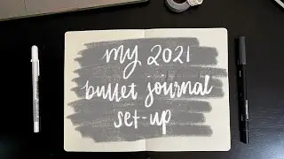 2021 bullet journal set up | minimalist and monochrome