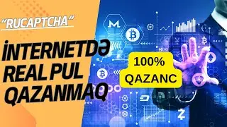 İnternetdə pul qazanmaq: ruCaptcha ilə 100% qazanc