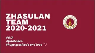 “Zhasulan team” 2020-2021 final video