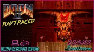 Livestream - Doom 2 with Ray Tracing