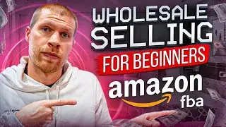 How to Start an Amazon Wholesale Selling Business Today (from A to Z Tutorial)