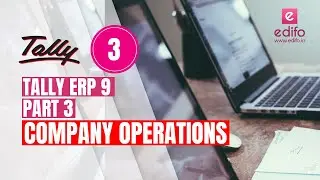 Company operations in Tally ERP 9 - Tally Tutorials 003