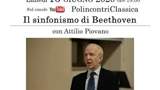 PoliClick - Il Sinfonismo di Beethoven con Attilio Piovano