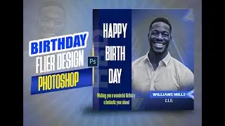 How to Create a Birthday Poster || Photoshop Tutorial