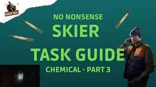 Chemical - Part 3 Updated - A Quick No-Nonsense Guide - Escape From Tarkov